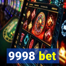 9998 bet